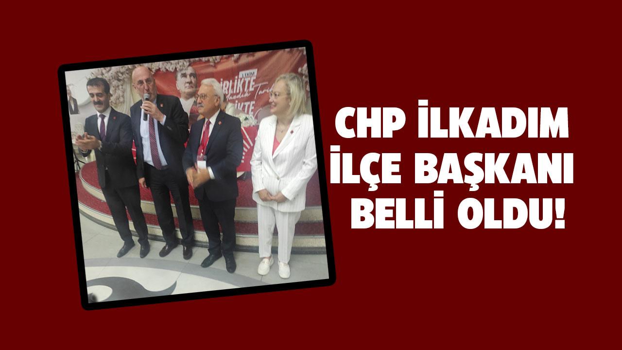 CHP Samsun İlkadım İlçe Başkanı belli oldu