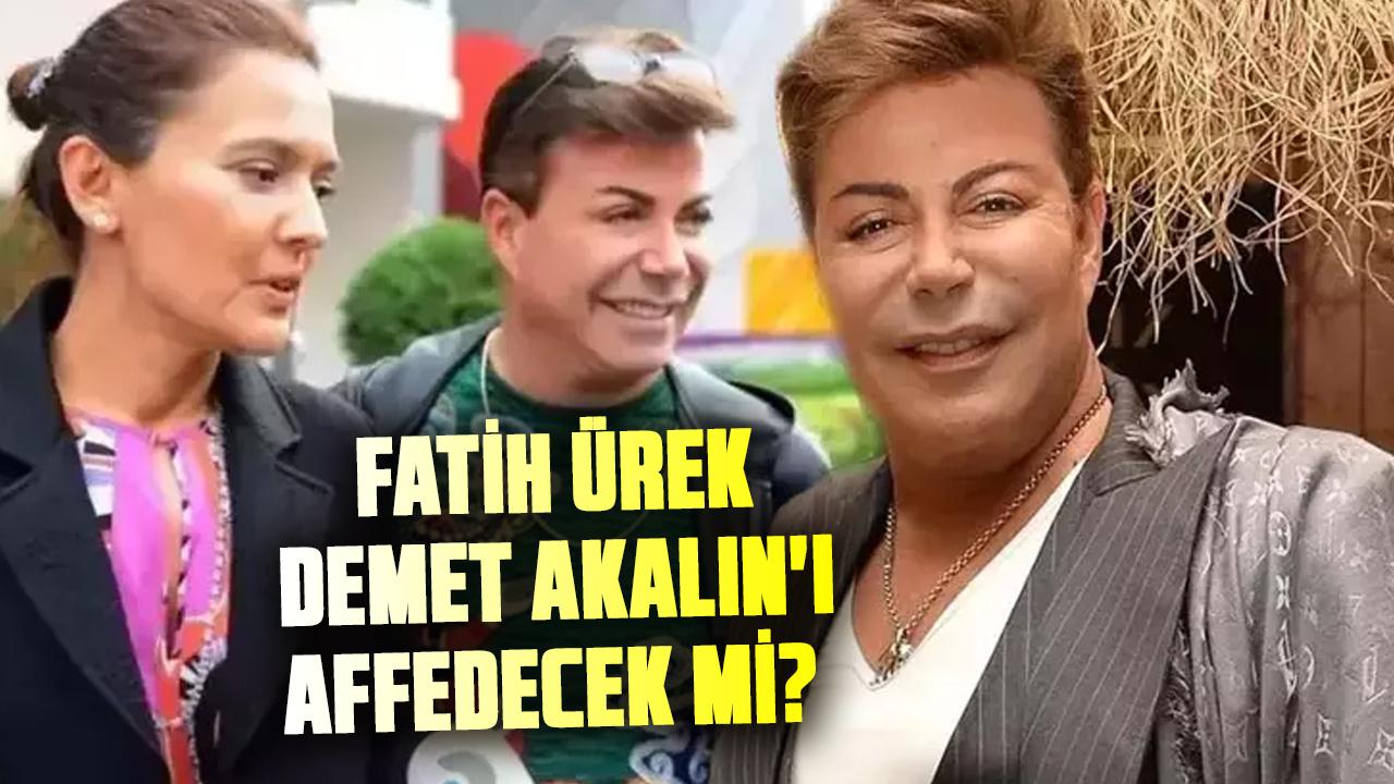 Demet Akalın, yıllar sonra Fatih Ürek ile barıştığını açıkladı! Fatih Ürek Demet Akalın'ı affedecek mi?