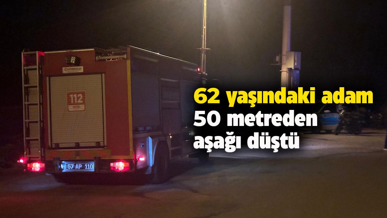 Dengesini kaybetti 50 metreden aşağı düştü