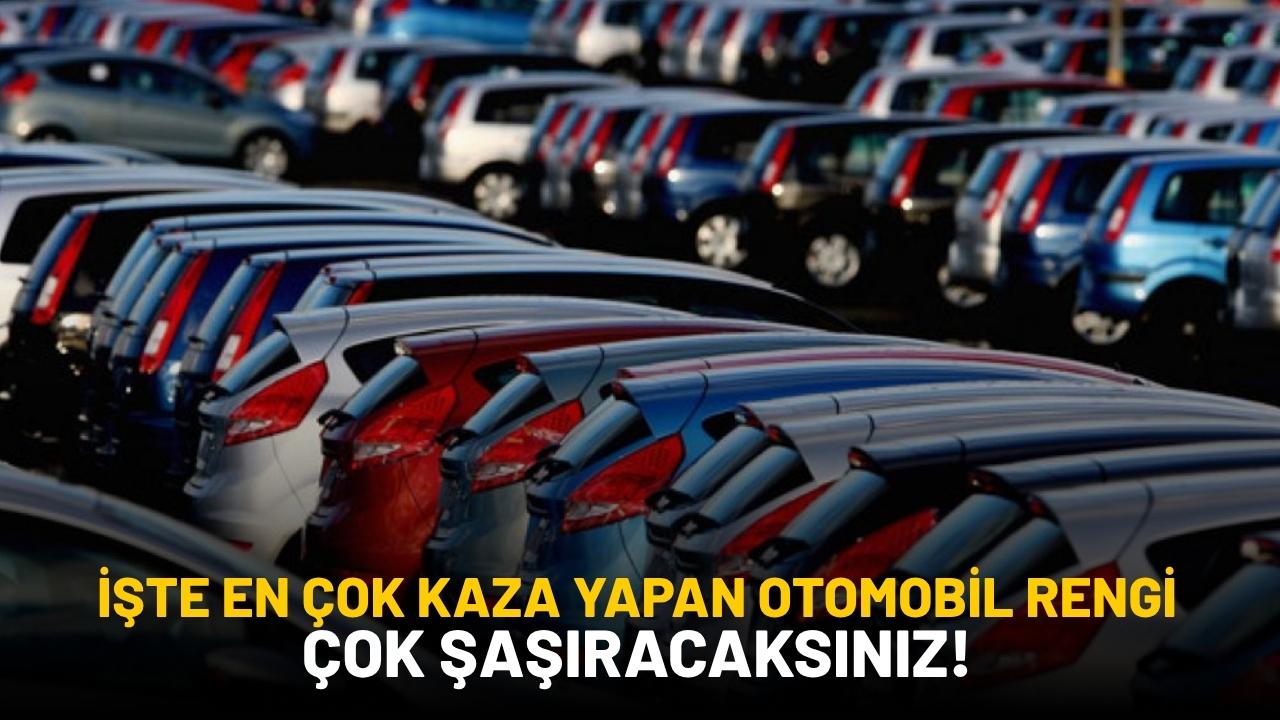En çok kaza yapan otomobil renkleri belli oldu! Kaza istatistikleri şaşırtıyor