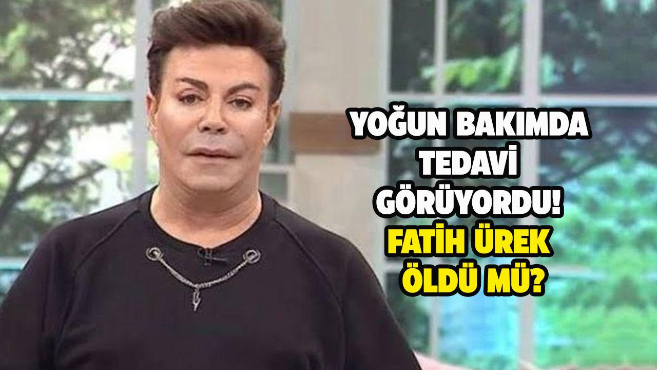 Fatih Ürek öldü mü? Fatih Ürek'in sağlık durumu nasıl?