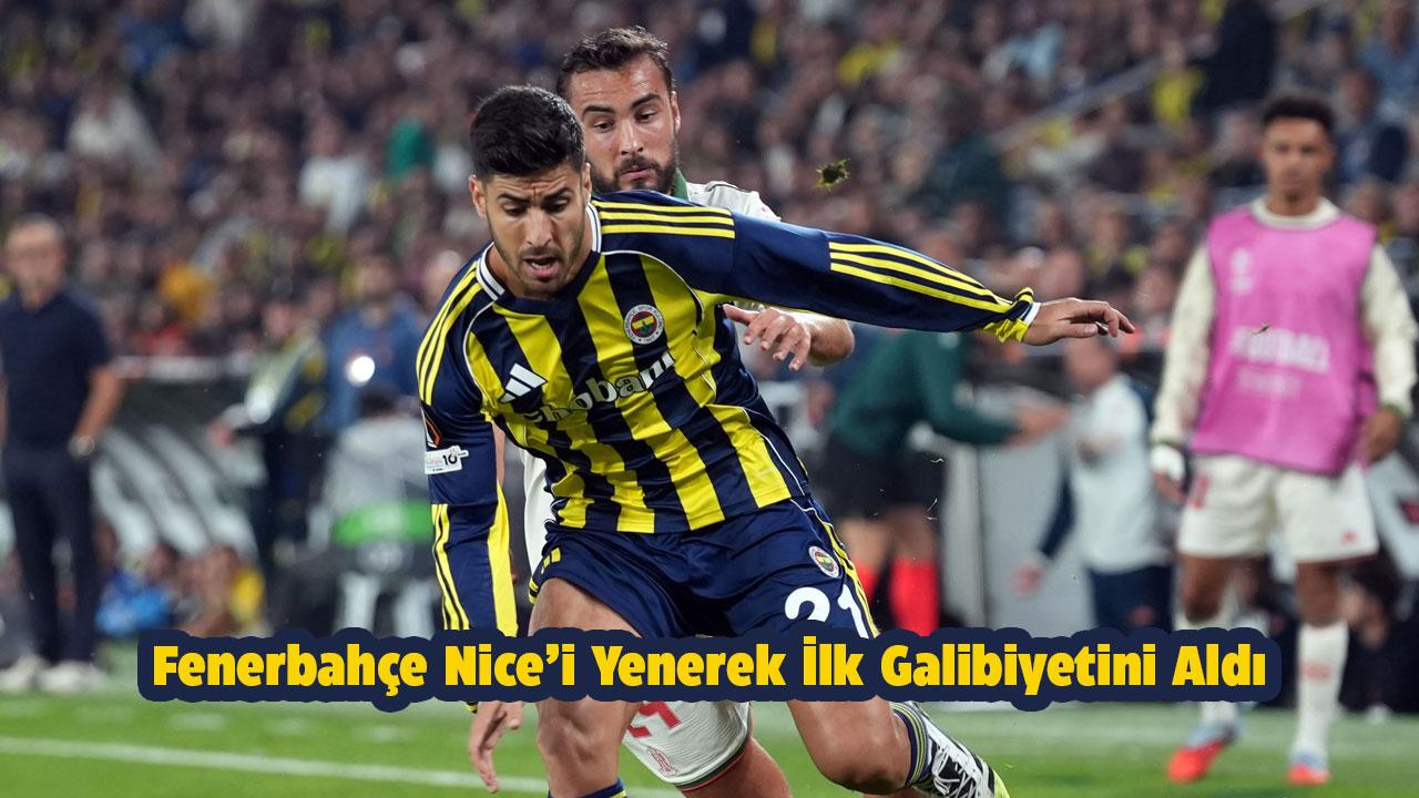 Fenerbahçe Nice’i 2-1 yendi