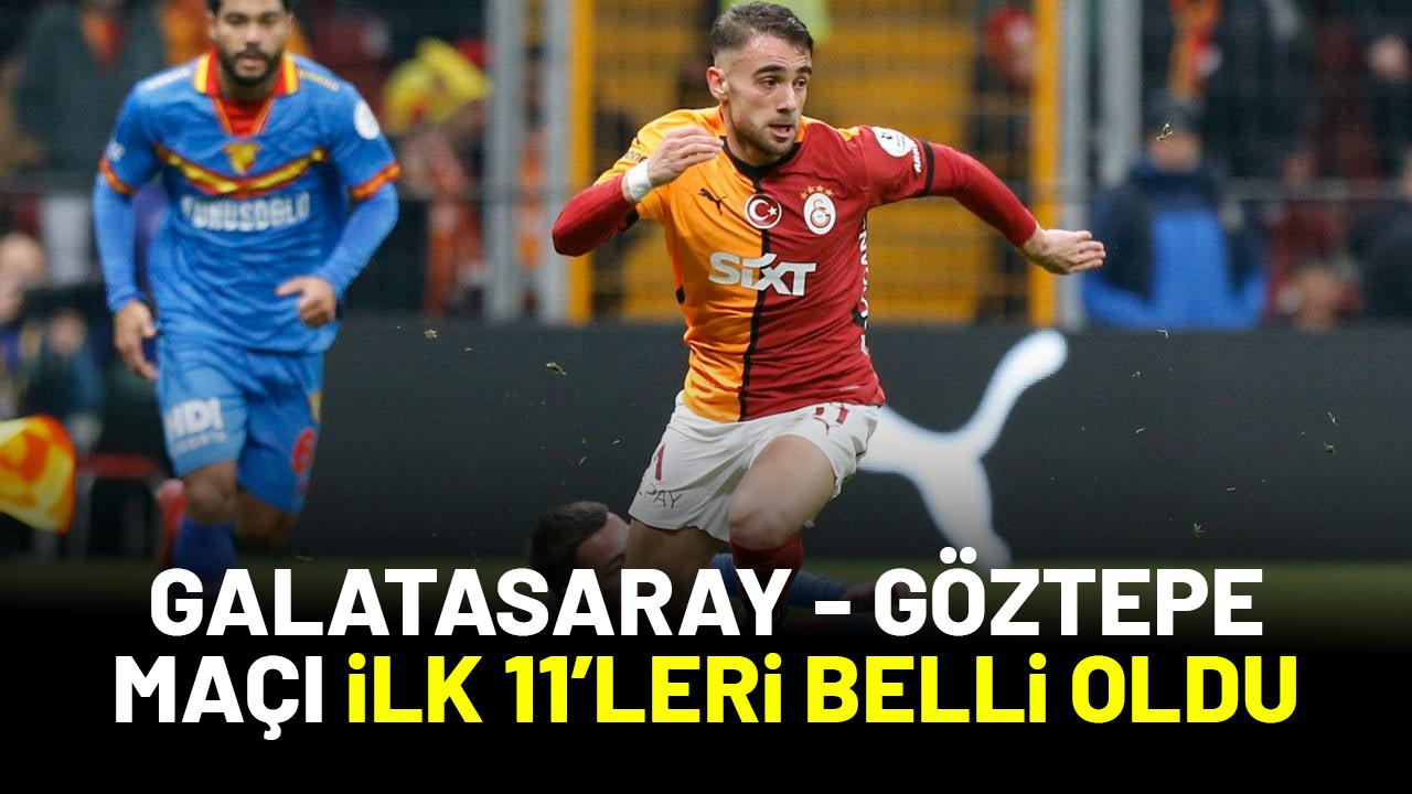 Galatasaray - Göztepe maçında 11'ler belli oldu