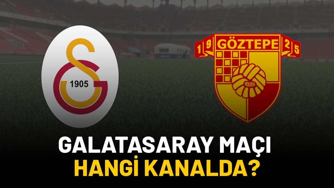 Galatasaray maçı hangi kanalda?