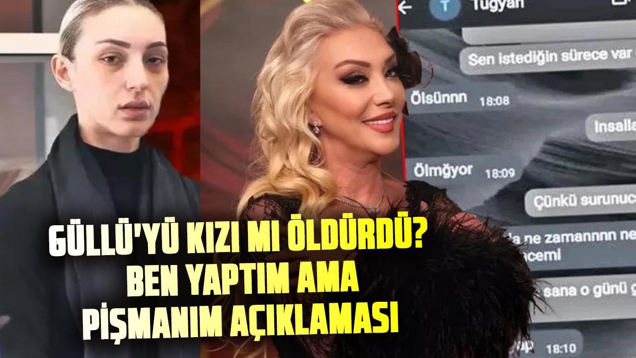 Güllü'yü kızı Tuğyan Ülkem Gülter mi öldürdü? Ben yaptım ama pişmanım açıklaması
