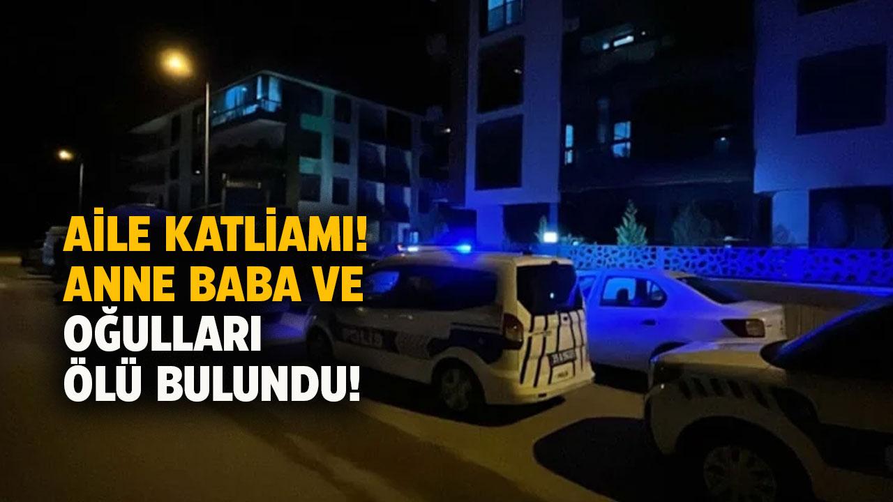 İzmir'de aile katliamı! Baba, anne ve oğulları vurulmuş halde bulundu