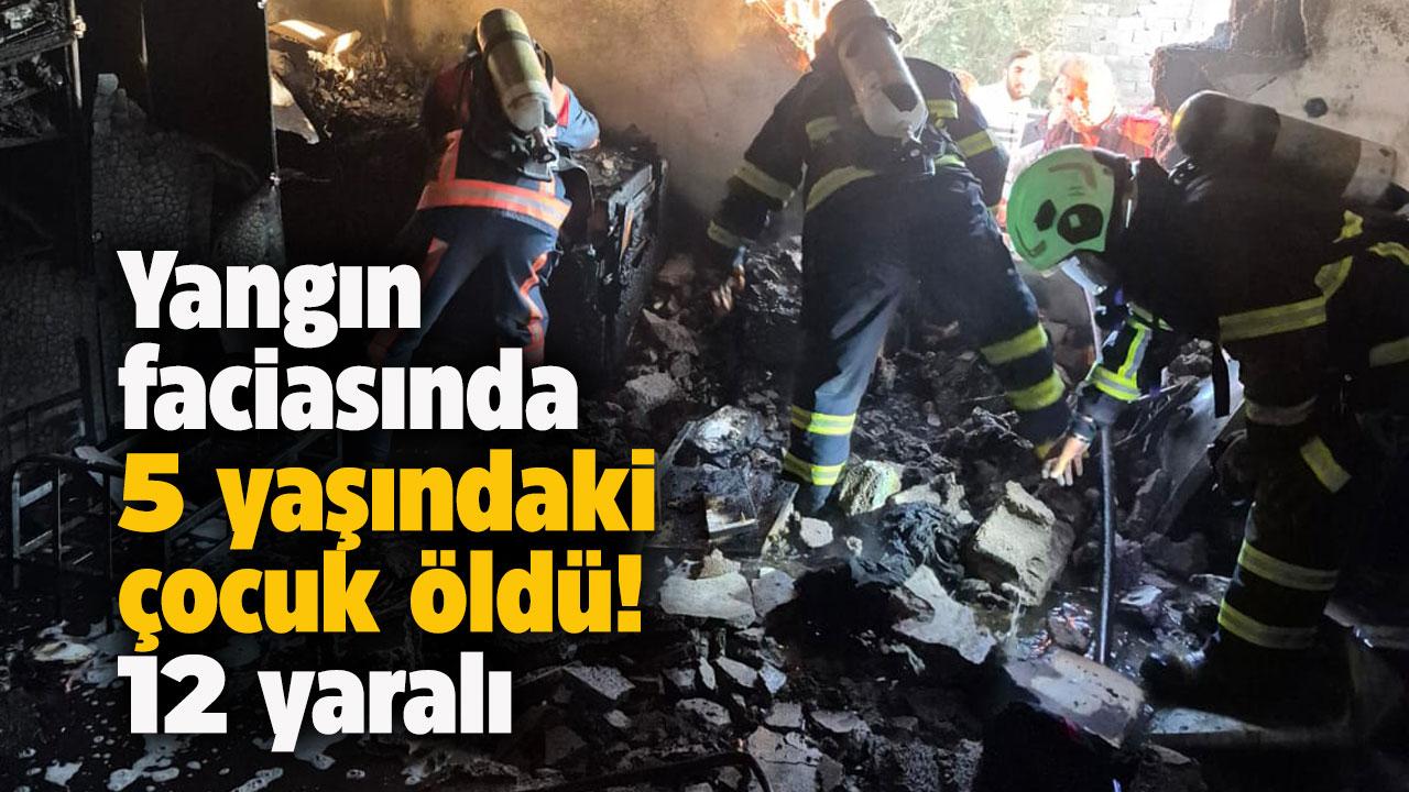 Mardin'de yangın faciası! 1 çocuk öldü, 12 kişi hastaneye kaldırıldı