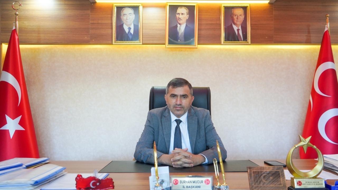 MHP Samsun İl Başkanı Burhan Mucur’dan 29 Ekim mesajı: Cumhuriyet bizlere emanet