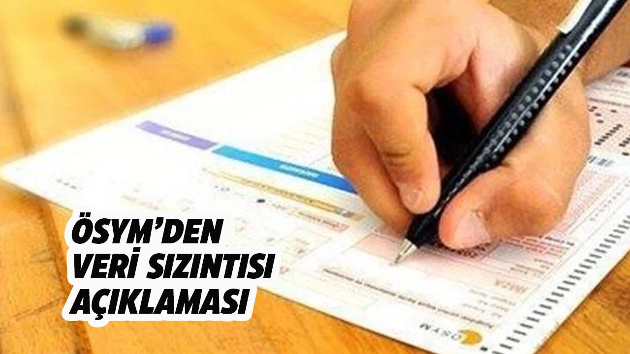 ÖSYM'den veri sızıntısı açıklaması!