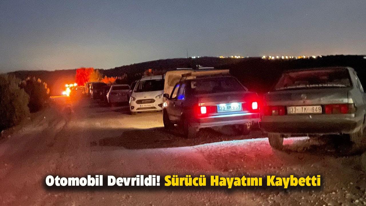 Otomobil devrildi, sürücü öldü