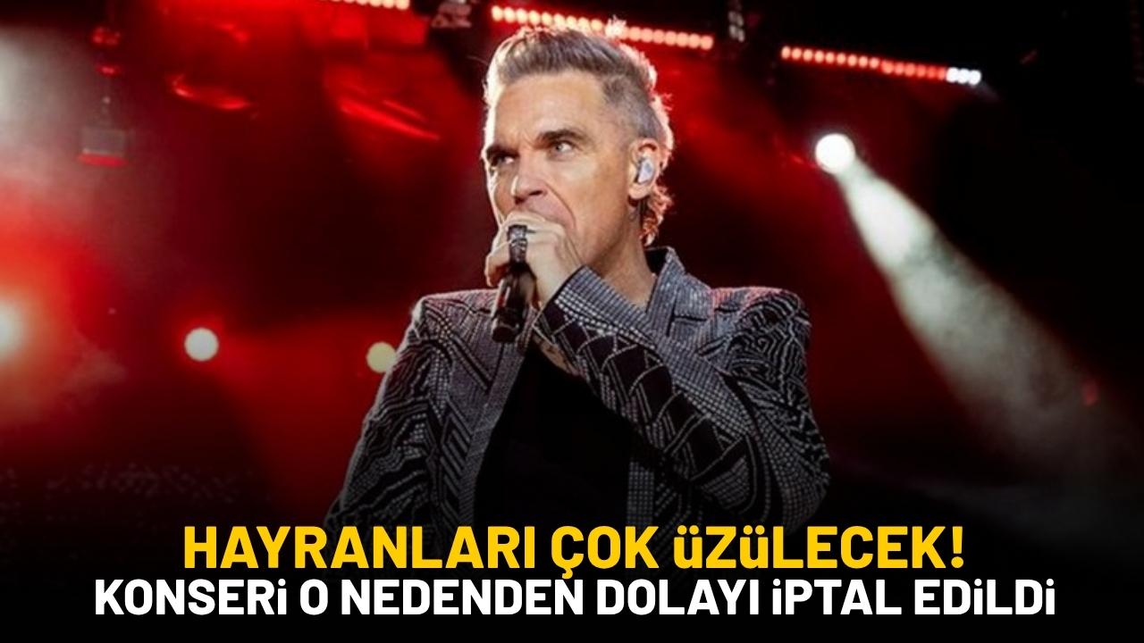Robbie Williams'ın İstanbul konseri güvenlik gerekçesiyle iptal edildi
