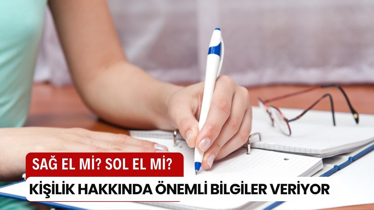 Sağ eliniz mi sol eliniz mi? Hangi eli kullandığınız kişiliğiniz hakkında belirleyici midir?