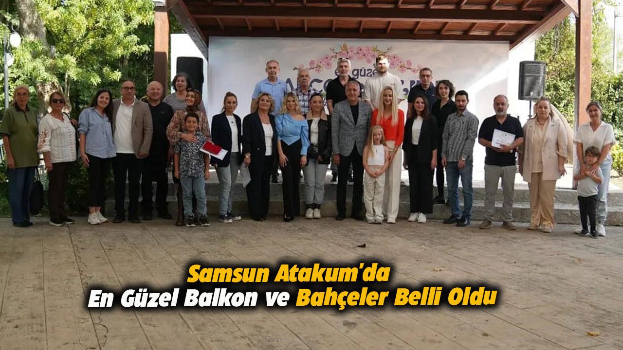 Samsun Atakum'da en güzel balkon ve bahçeler belli oldu