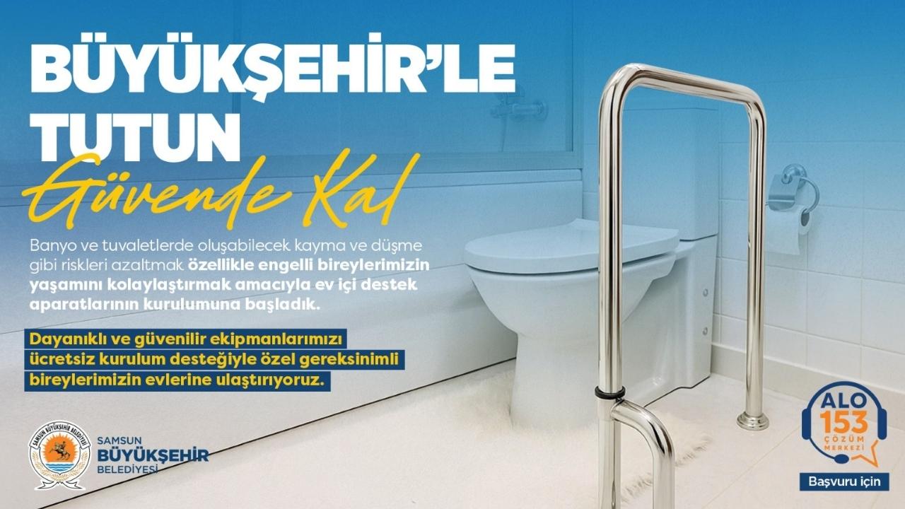 Samsun Büyükşehir Belediyesi'nden 'özel bireylere' ev içi tutunma aparatı