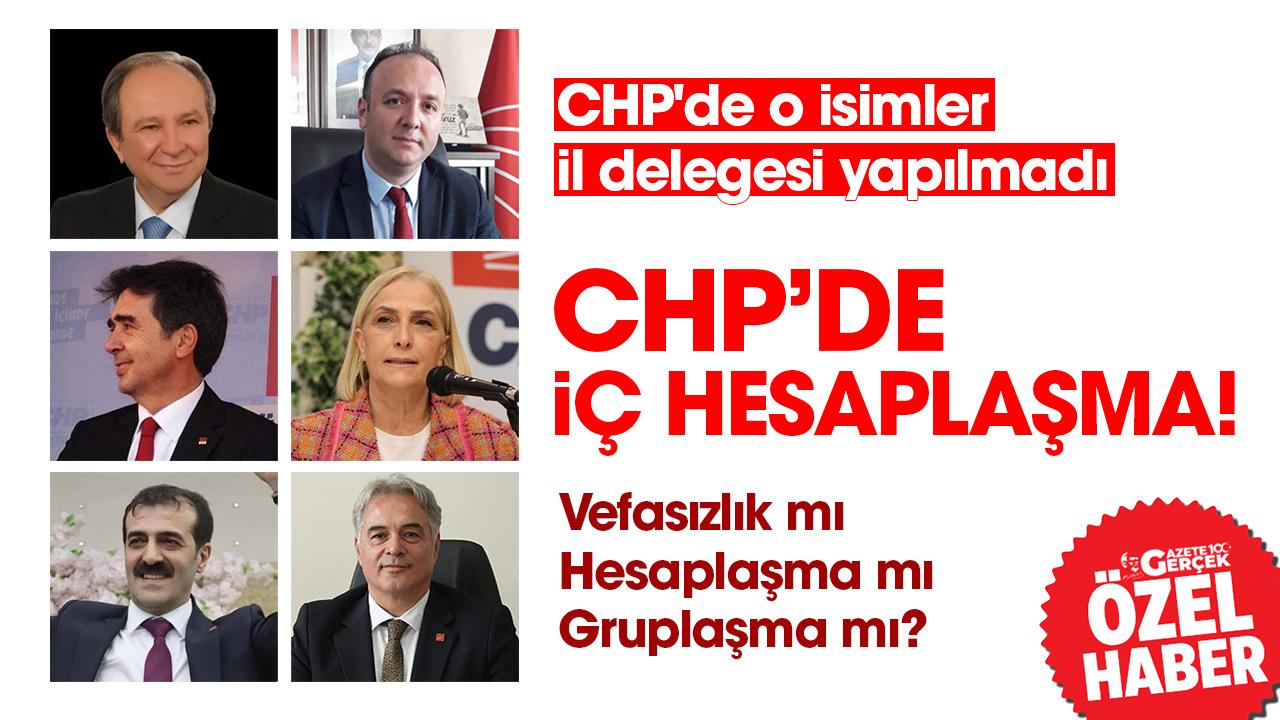 Samsun CHP’de iç hesaplaşma! O isimler il delegesi yapılmadı