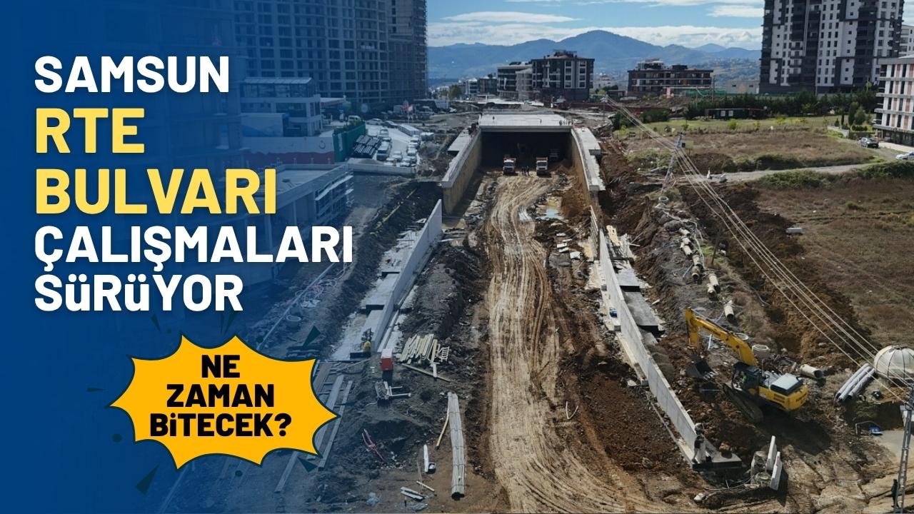Samsun RTE Bulvarı'nda çalışmalar hız kesmeden sürüyor