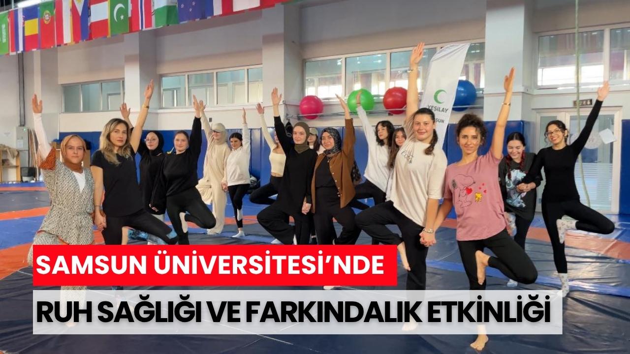 Samsun Üniversitesinde Dünya Ruh Sağlığı Günü etkinliği düzenlendi