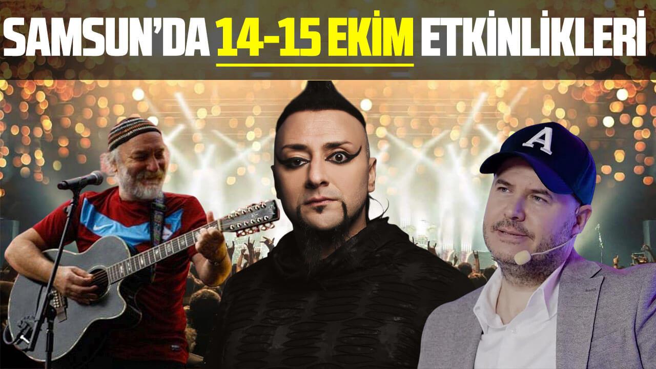 Samsun'da 14-15 Ekim tarihleri arasında yapılacak etkinlikler