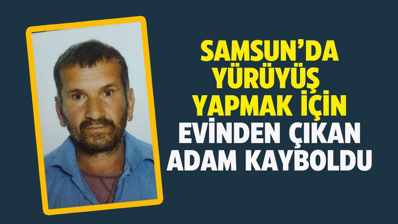 Samsun’da 64 yaşındaki Hüseyin Önal kayboldu