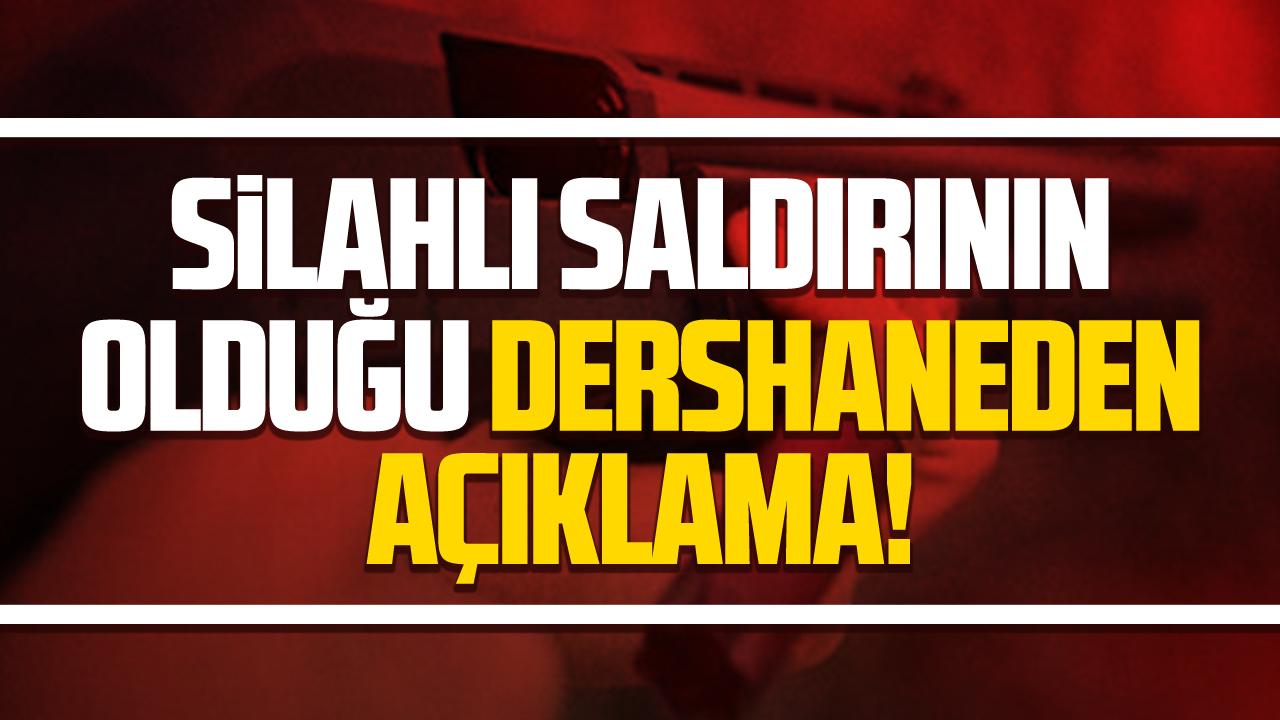 Samsun'da adı silahlı saldırıya karışan dershaneden açıklama!