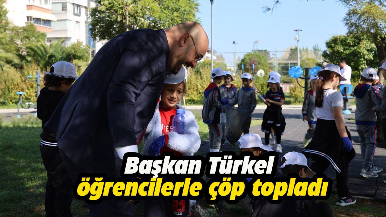 Samsun'da Atakum Belediye Başkanı Türkel, öğrencilerle çöp topladı