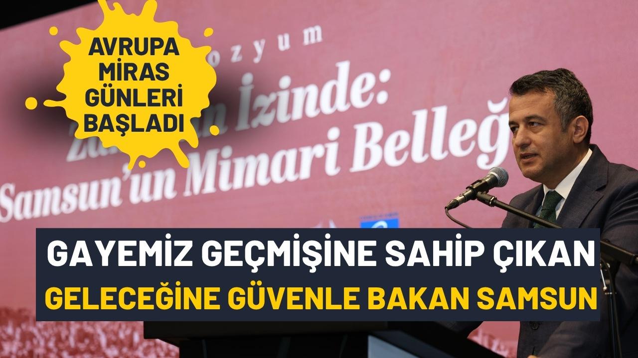 Samsun'da Avrupa Miras Günleri başladı!