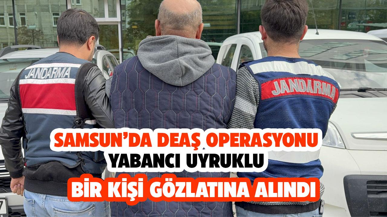 Samsun'da DEAŞ operasyonu: 1 gözaltı