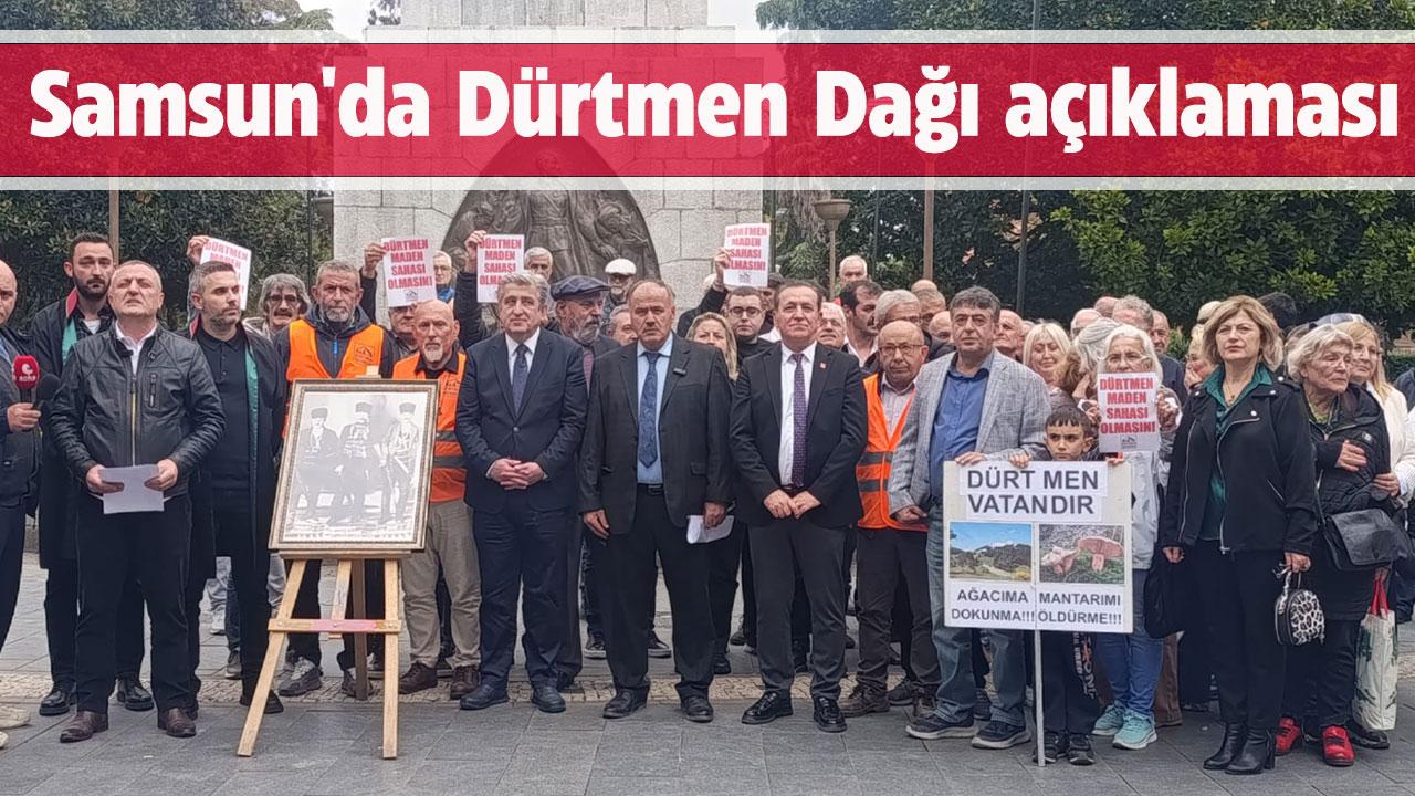 Samsun'da Dürtmen Dağı açıklaması