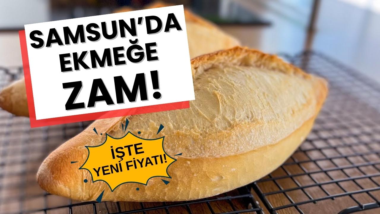Samsun’da ekmek 15 TL’ye çıktı