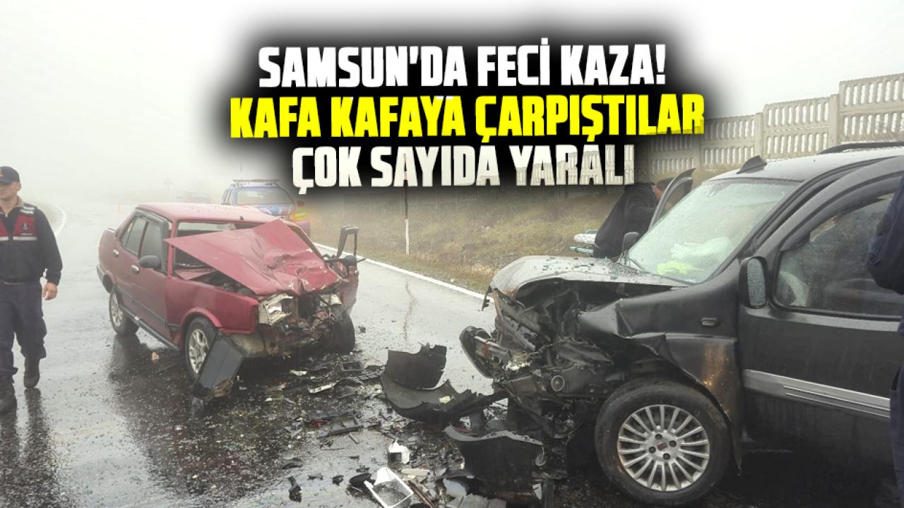 Samsun'da feci kaza! Kafa kafaya çarpıştılar... Çok sayıda yaralı