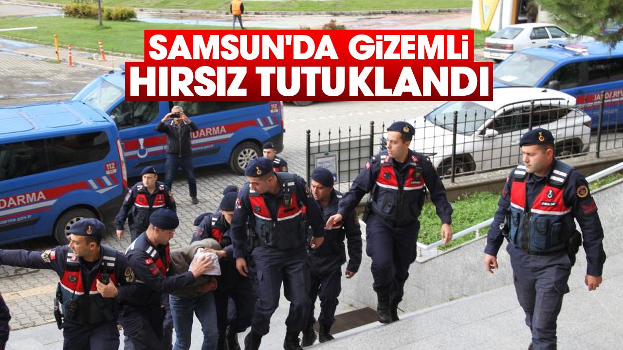 Samsun'da gizemli hırsız tutuklandı