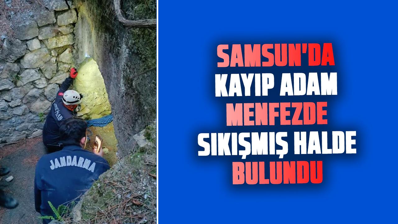 Samsun'da kayıp adam menfezde sıkışmış halde bulundu