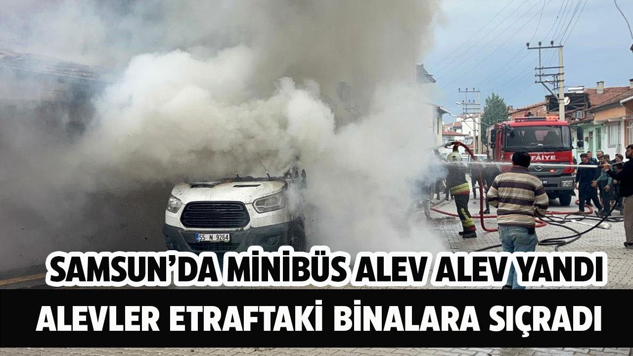 Samsun'da minibüs alev alev yandı