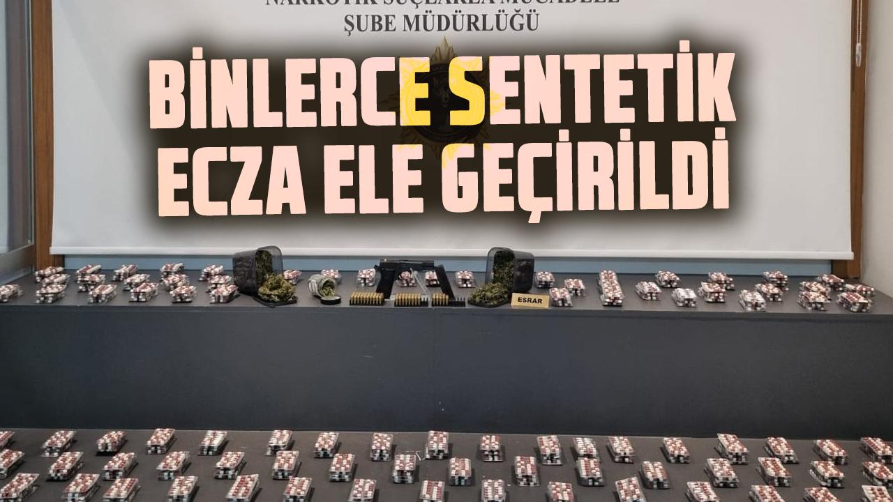 Samsun’da narkotik operasyonu! Binlerce sentetik ecza ele geçirildi