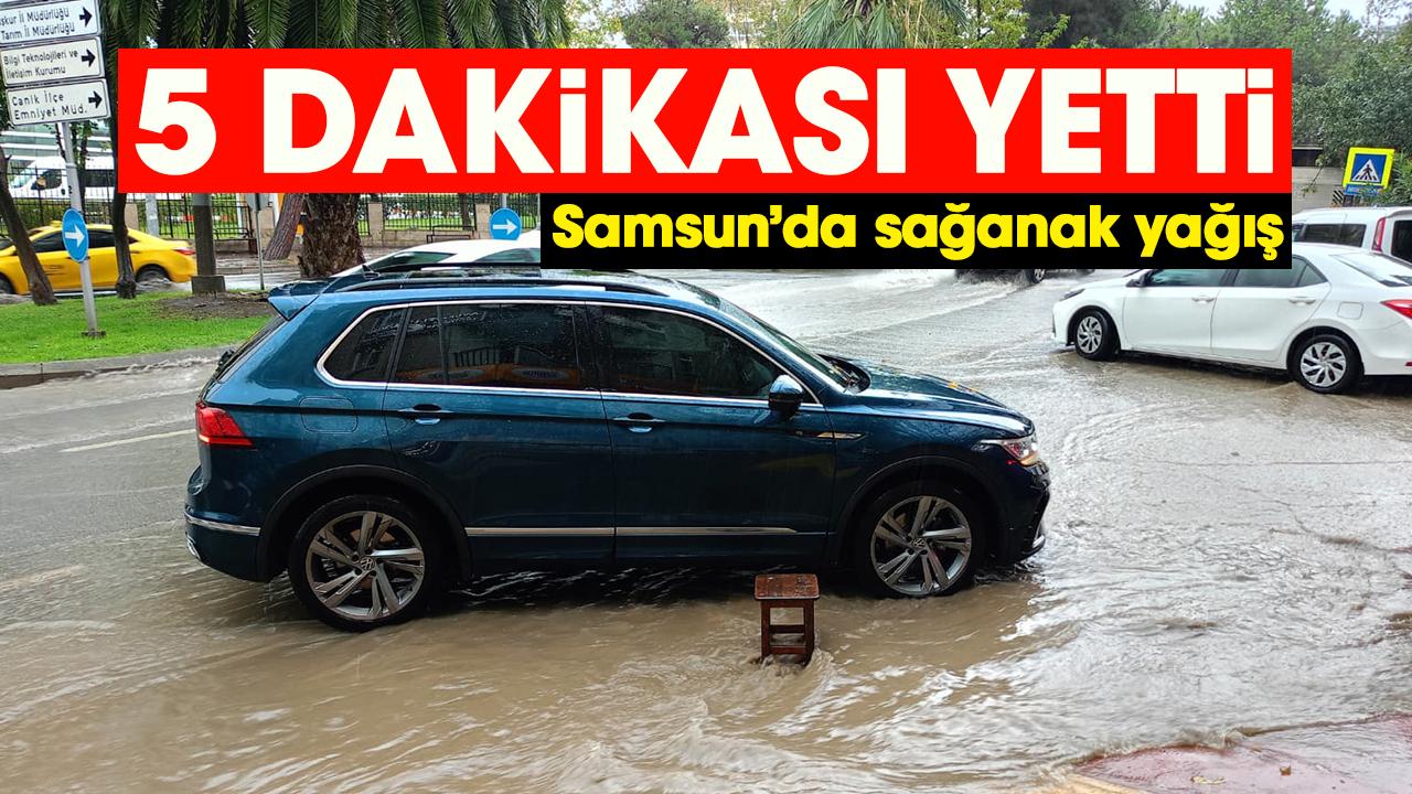 Samsun’da sağanak yağış etkili oldu