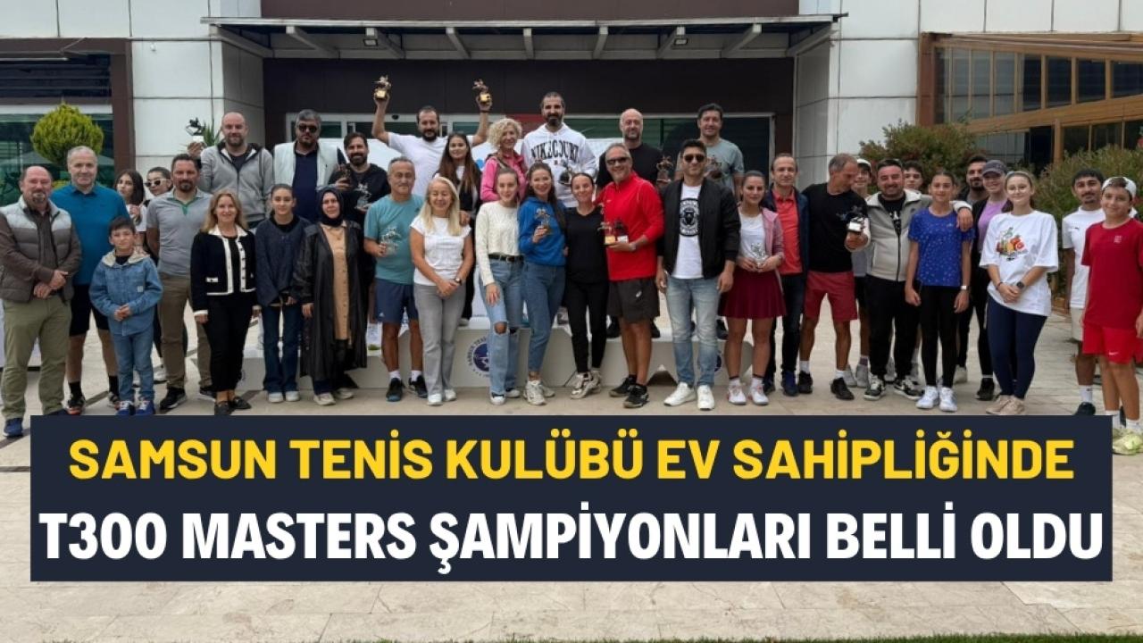 Samsun'da T300 Masters Tenis Turnuvası'nda şampiyonlar belli oldu