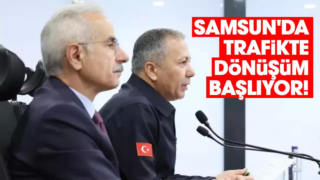 Samsun'da trafikte dönüşüm başlıyor! Komisyon kurulacak