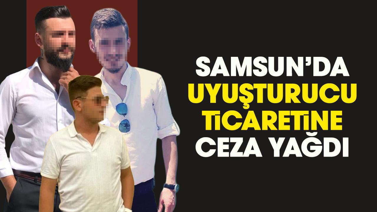 Samsun’da uyuşturucu ticareti yapan 3 sanığa 22 yıl 6'şar ay hapis