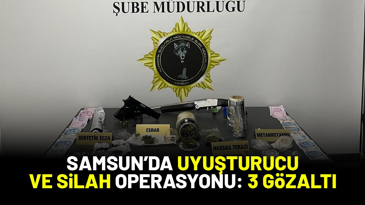 Samsun’da uyuşturucu ve silah ele geçirildi: 3 gözaltı