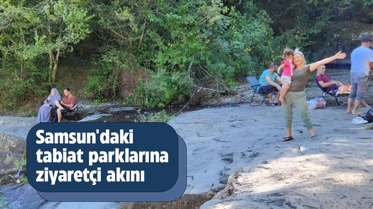 Samsun'daki tabiat parklarına ziyaretçi akını