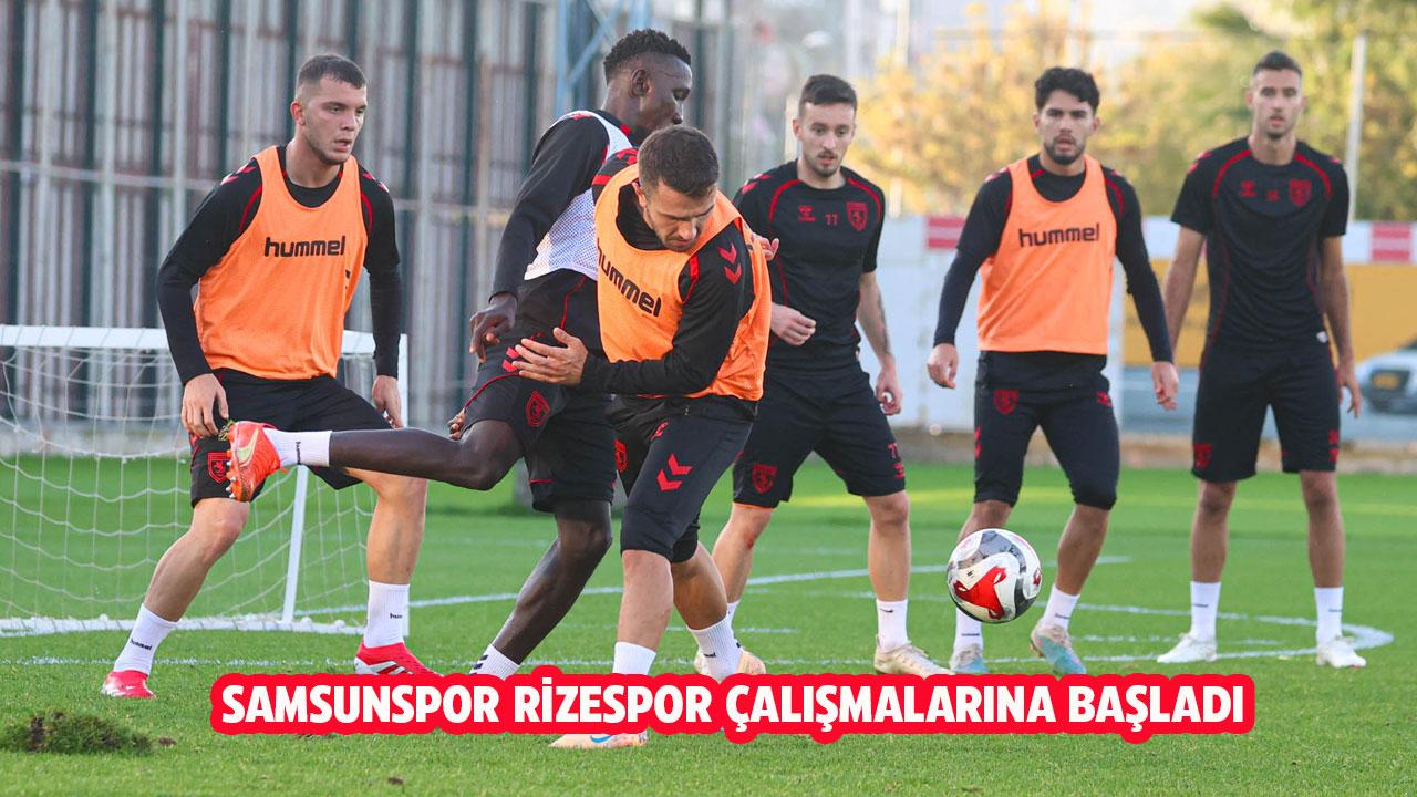 Samsunspor, Çaykur Rizespor maçına ısınıyor
