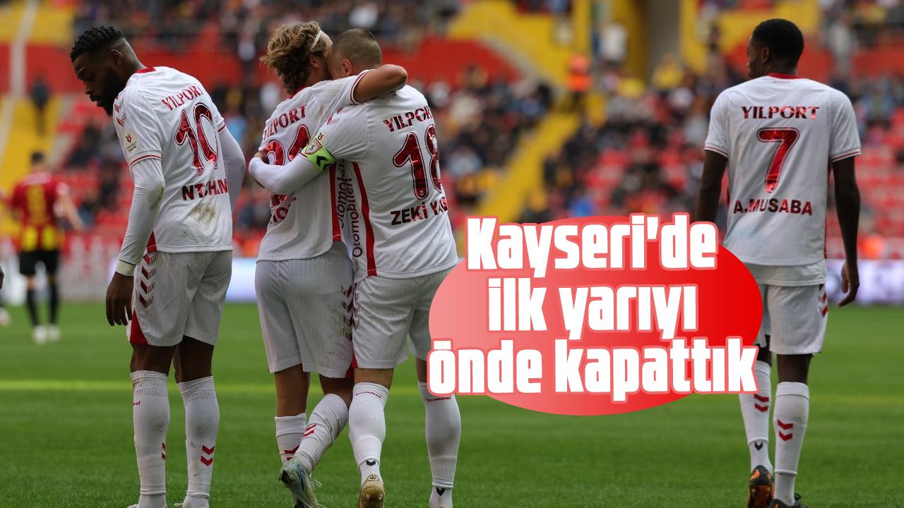 Samsunspor, Kayderi'de ilk yarıyı önde kapattı