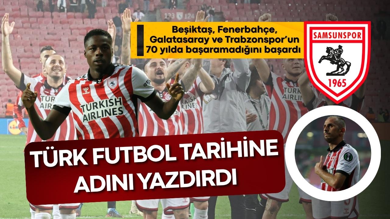 Samsunspor, Türk futbol tarihine geçti! Avrupa kupalarında Beşiktaş, Fenerbahçe, Galatasaray ve Trabzonspor'un başaramadığını başardı