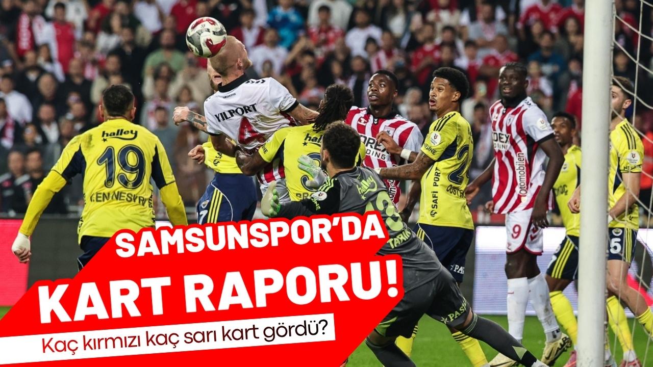 Samsunspor’da kart raporu! Kaç kırmızı kaç sarı kart gördü?