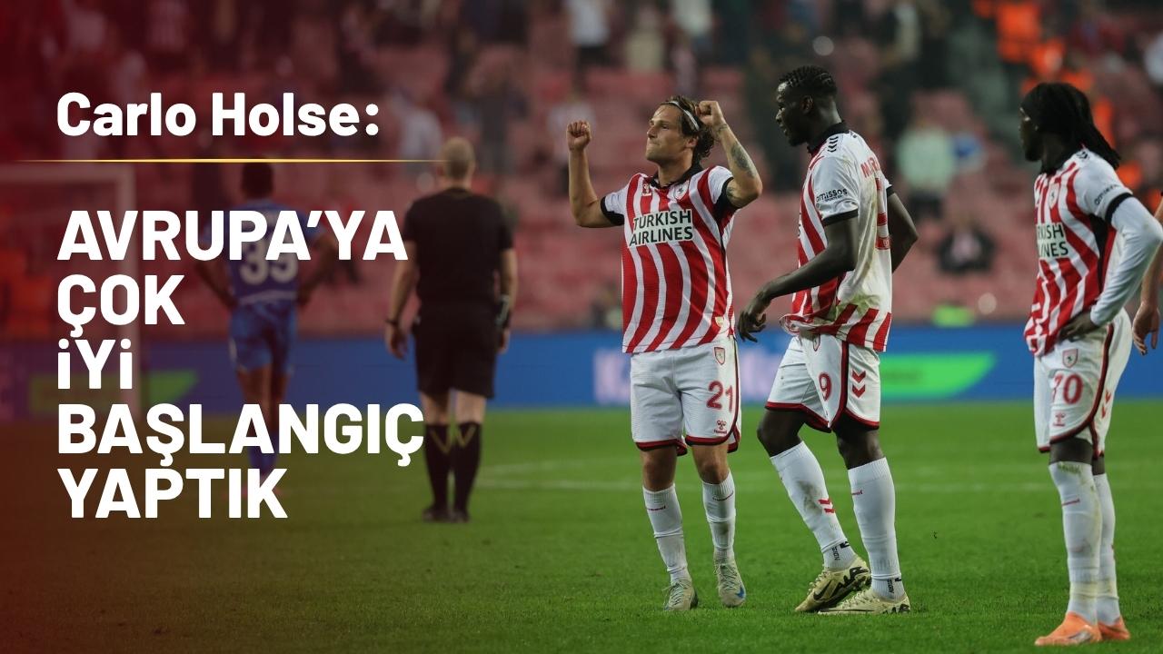 Samsunsporlu Holse: 'Grup aşamasına çok iyi bir başlangıç yaptık'