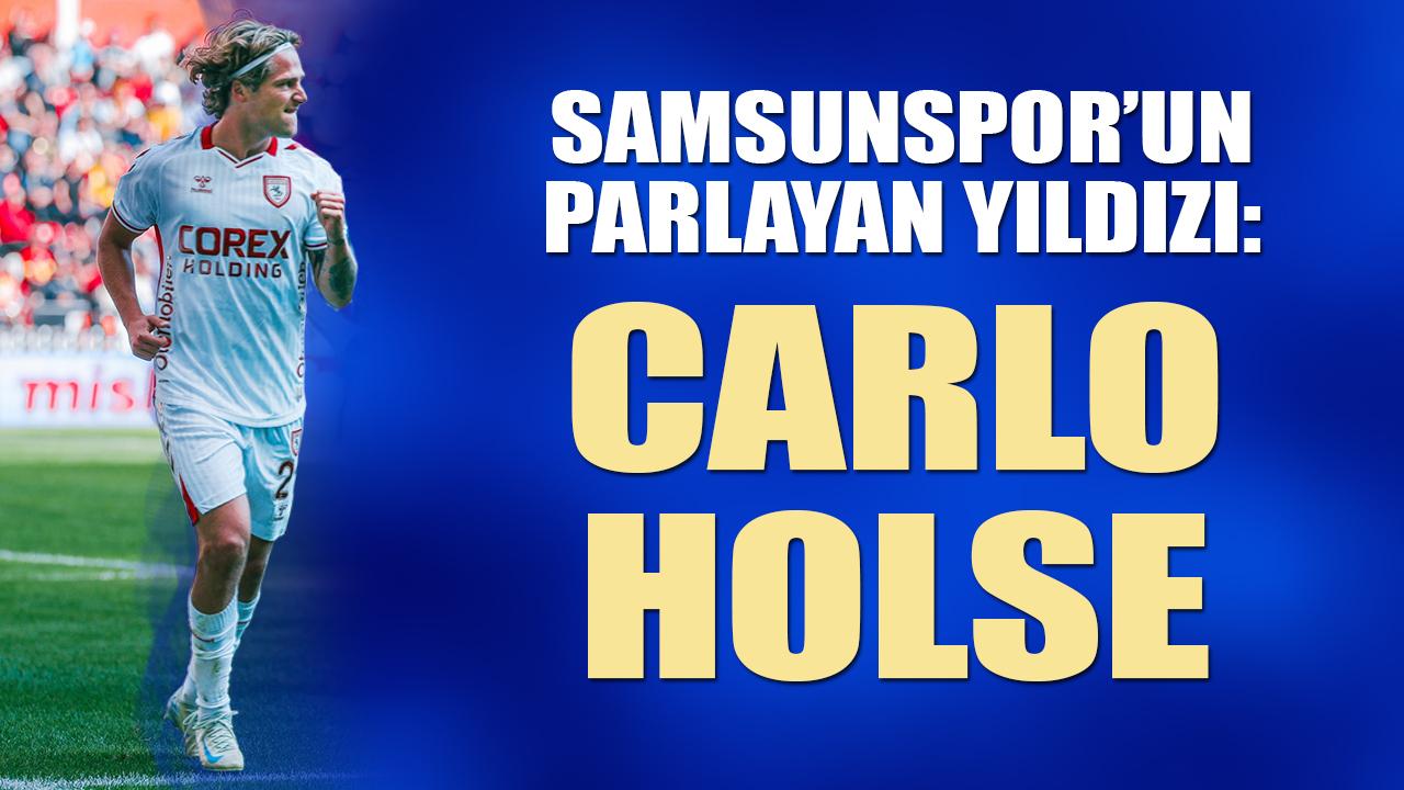 Samsunspor’un parlayan yıldızı: Carlo Holse