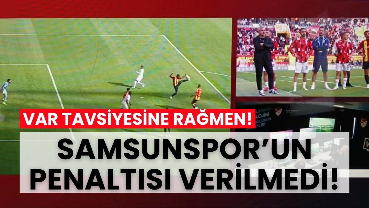 Samsunspor’un penaltısı verilmedi! Kayserisporlu oyuncu eliyle kesti
