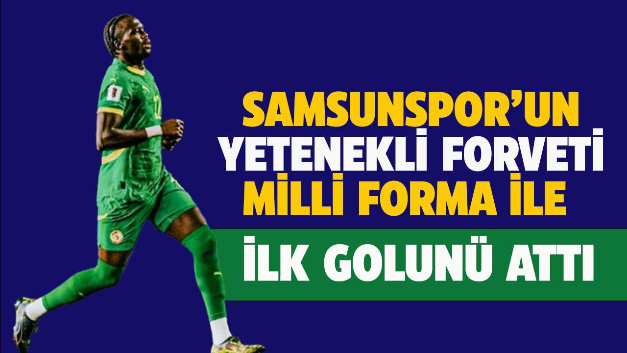 Samsunsporun'un forveti Ndiaye, Milli Takımı formasıyla ilk golünü attı