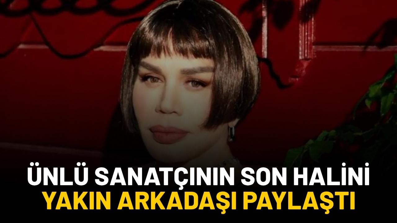 Sezen Aksu'nun son halini yakın arkadaşı paylaştı