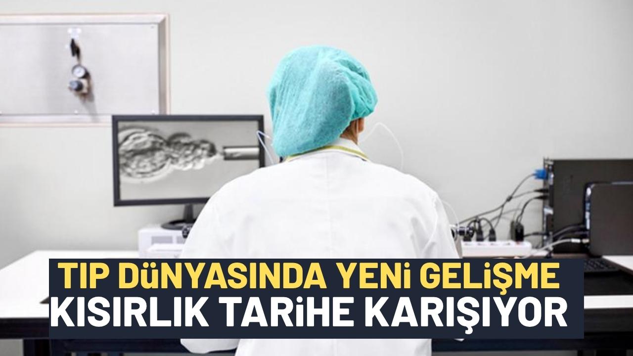 Tıp Dünyasında çığır açan yeni gelişme!Kadınların çocuk sahibi olmasına imkan sağlayacak